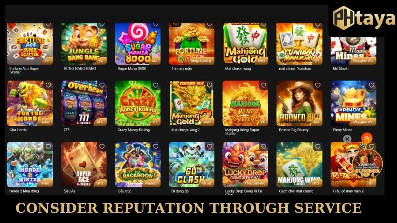 Consider reputation through service PHTAYA