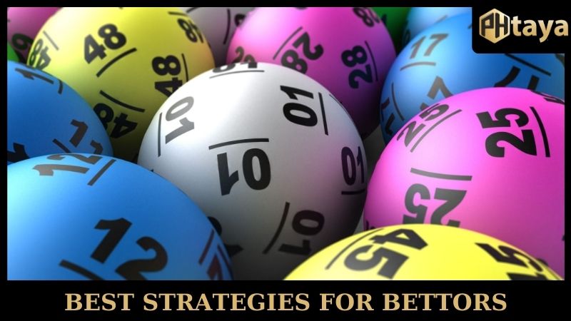 Best Lottery Strategies - Increase Your Odds With PHTAYA 6 Best strategies for bettors Lottery PHTAYA