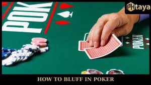 How To Bluff In Poker - Tips To Play Like A Pro 2025!