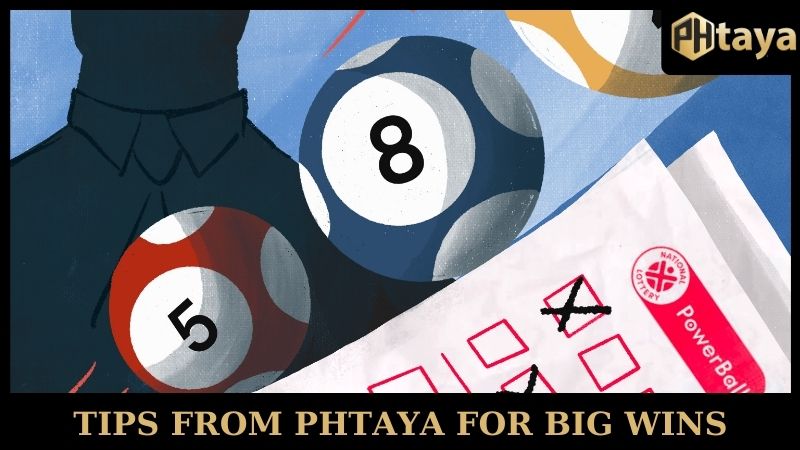 Tips from PHTAYA for big wins