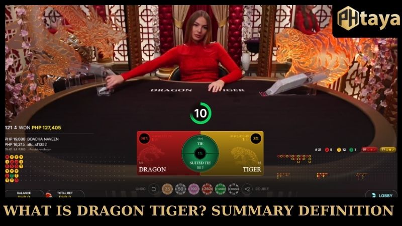 What is Dragon Tiger PHTAYA? Summary definition